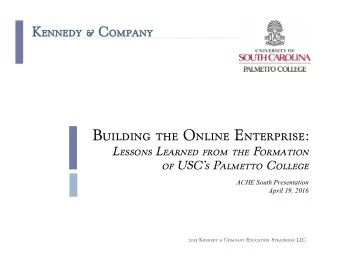 Building the Online Enterprise:  Lessons Learned from the Formation of USCs Palmetto College