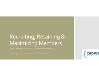Recruiting, Retaining &amp;  Maximizing Members  FREE &amp; LOW COST WAYS TO ENGAGE MEMBERS &amp;