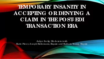 T  E  MPORARY INSANIT  Y IN  ACCE  PT  ING OR DE  NYING A  CL  AIM IN T  HE  POST  - E  DI  T