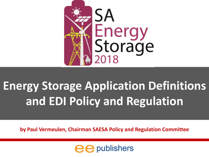 energy storage application definitions and edi policy and