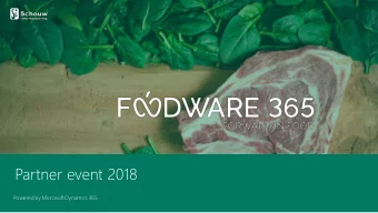 Partner event 2018  Powered by Microsoft Dynamics 365  1  Intro  roducti  ction    Steven