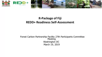 R-Package of Fiji  REDD+ Readiness Self-Assessment  Forest Carbon Partnership Facility 27th
