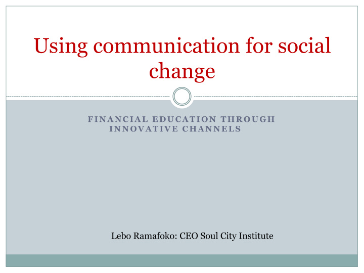 using communication for social change