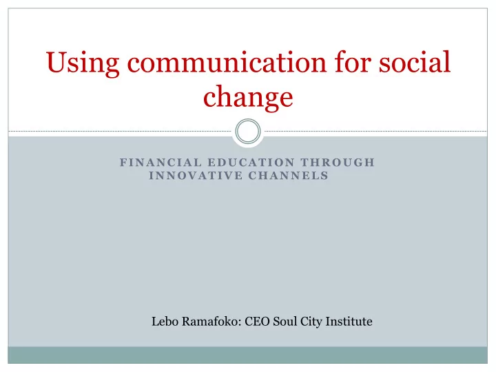 using communication for social change