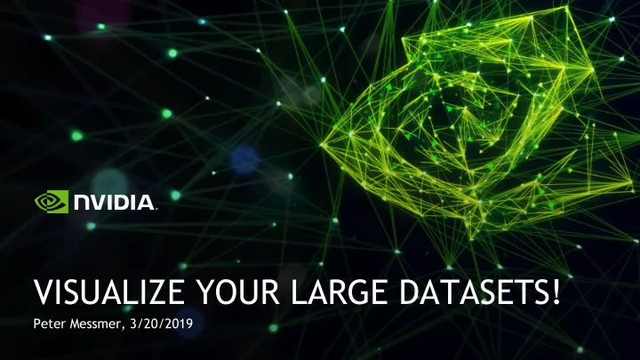visualize your large datasets