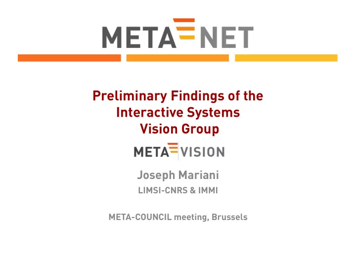 preliminary findings of the interactive systems vision