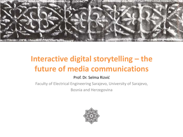 interactive digital storytelling the