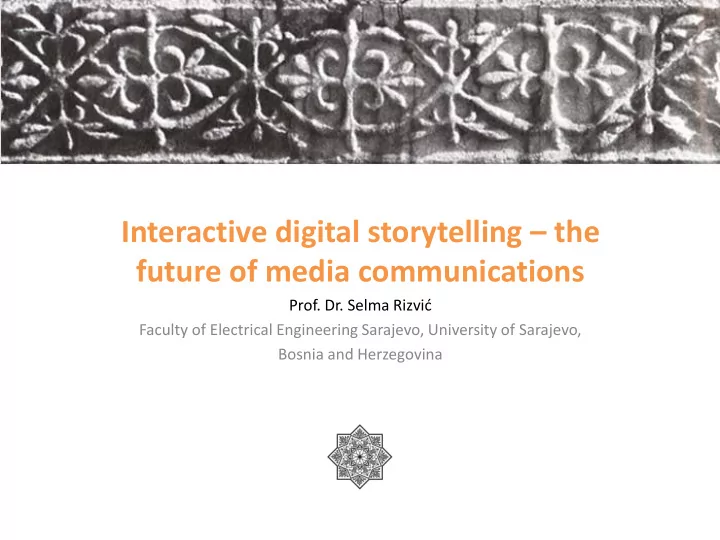 interactive digital storytelling the