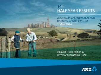 1 May 2014  Results Presentation &amp;  Investor Discussion Pack  Index  Half Year Result Overview