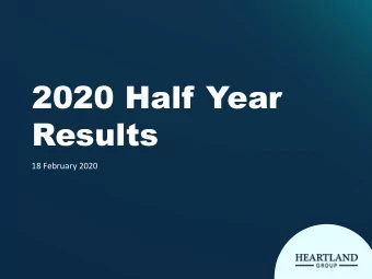 2020 Half Year  Results  18 February 2020  r  Important Notice  o  This announcement is based on