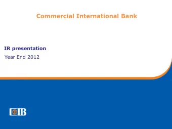 Commercial International Bank  IR presentation  Year End 2012  Disclaimer This document is the