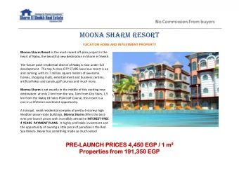 Moona Sharm Resort  VACATION HOME AND INVESTMENT PROPERTY Monna Sharm Resort is the most recent