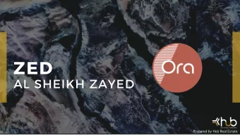 ZED AL SHEIKH ZAYED  Prepared by Hub Real Estate ABOUT ORA ORA DEVELOPERS HAS A PROVEN TRACK RECORD