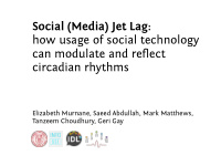 social media jet lag how usage of social technology can