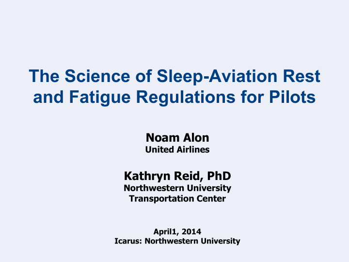the science of sleep aviation rest and fatigue