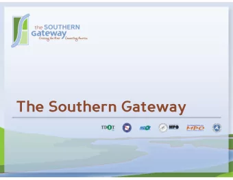 The Southern Gateway  The Southern Gateway  Metropolitan Memphis  A vital gateway for moving