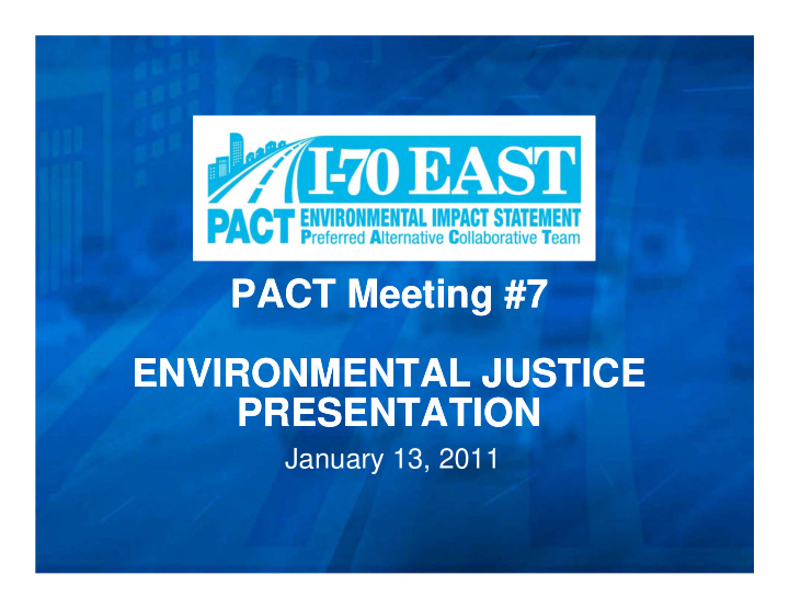 pact meeting 7 pact meeting 7 environmental justice