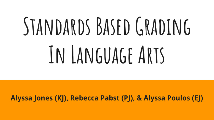 standards based grading in language arts