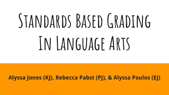 standards based grading in language arts