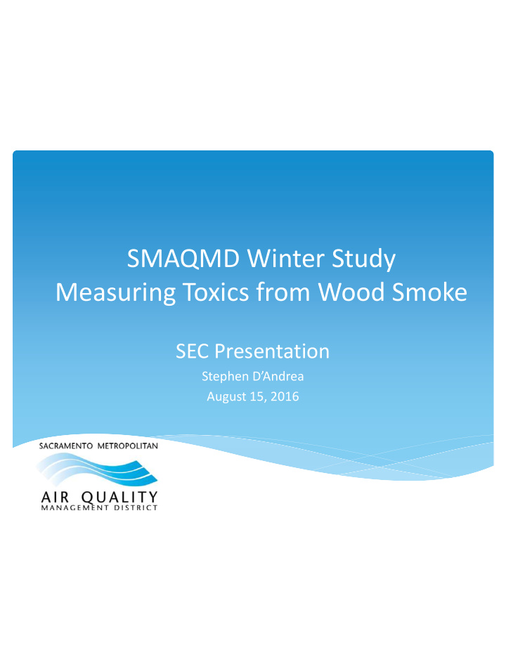 smaqmd winter study