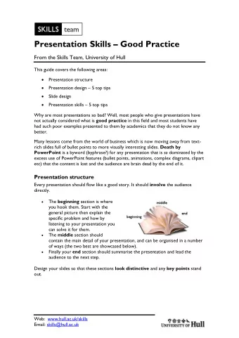 Presentation Skills  Good Practice  From the Skills Team, University of Hull  This guide covers