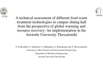 A technical assessment of different food waste  treatment technologies in campus dining hall  from