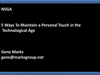 NSGA  5 Ways To Maintain a Personal Touch in the  Technological Age  Gene Marks gene@marksgroup.net