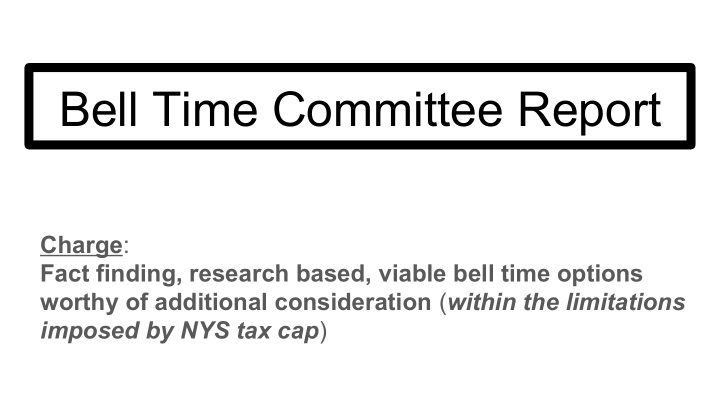 bell time committee report
