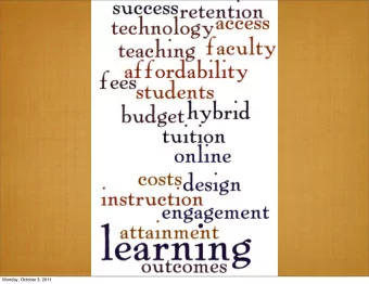 Monday, October 3, 2011  CeL  Mission  Statement:  The  Center  for  eLearning
