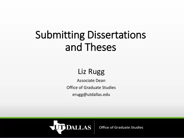 su submit ittin ing d dissertatio ions an and t theses