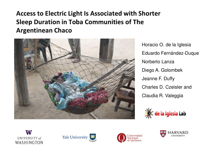 access to electric light is associated with shorter