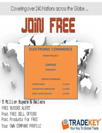 ELECTRONIC COMMERCE  TERM PROJECT  COMPANY  TRADEKEY  GROUP MEMBERS  OMAIR ABBAS  [11555]