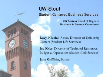 UW-  -Stout  Stout  UW  Student Centered Business Services  Student Centered Business Services  UW