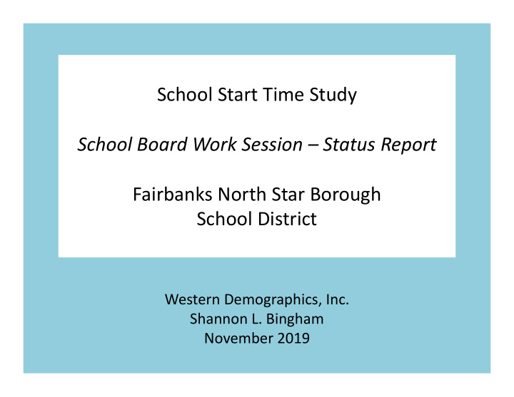 school start time study school board work session status