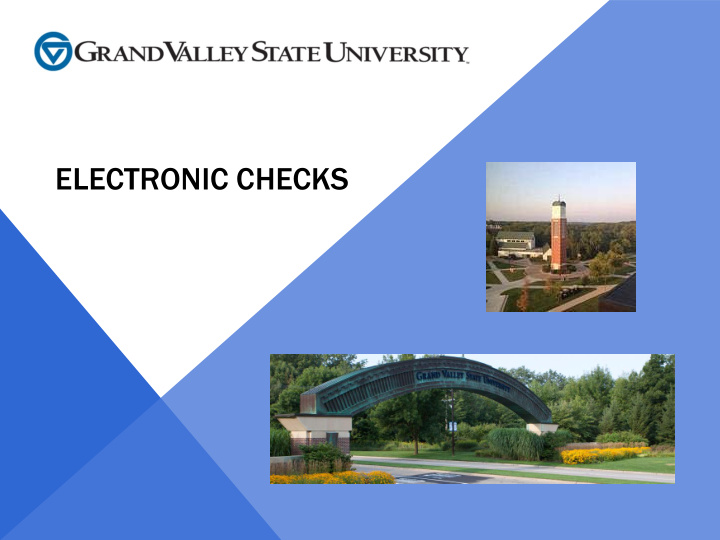 electronic checks overview of gvsu