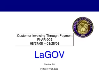 LaGOV  LaGOV  Version 2.0  Updated: 08.25.2008  Agenda    Logistics, Ground Rules &amp;