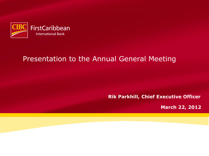 presentation to the annual general meeting