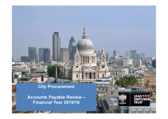 City of London  City Procurement  Accounts Payable Review   Financial Year 2015/16  1  Agenda
