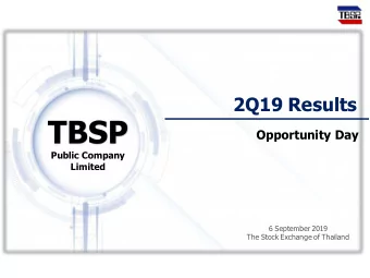 TBSP  Opportunity Day  Public Company  Limited  6 September 2019  The Stock Exchange of Thailand