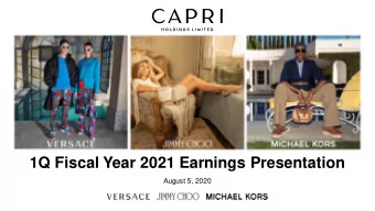 1Q Fiscal Year 2021 Earnings Presentation  August 5, 2020  1Q 2021 HIGHLIGHTS  Revenue trends