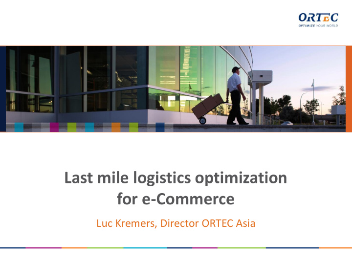 last mile logistics optimization for e commerce