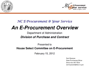 An E-Procurement Overview  Department of Administration  Division of Purchase and Contract