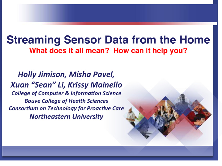 streaming sensor data from the home
