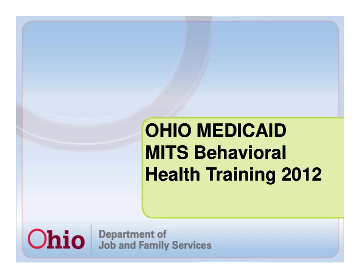 ohio medicaid ohio medicaid mits behavioral mits