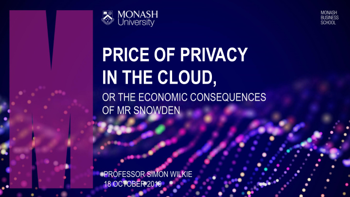 price of privacy in the cloud