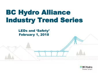 Industry  Industry Trend  Trend Series  Series LEDs and Safety  February 1, 2018  Brian