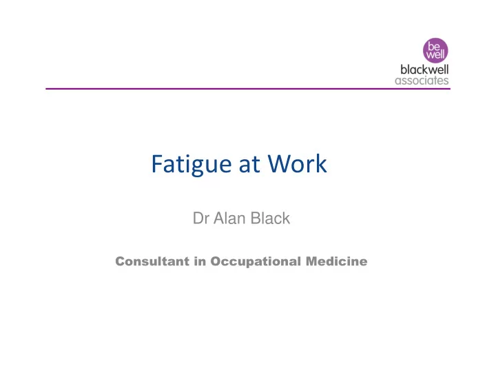 fatigue at work