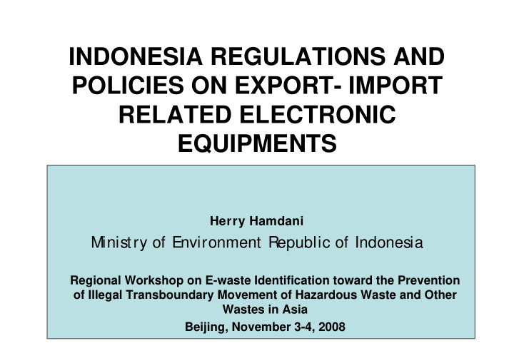 indonesia regulations and policies on export import