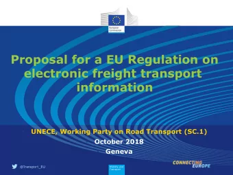 Geneva   Mobility and  Transport  The situation today  &gt;99% of freight transport