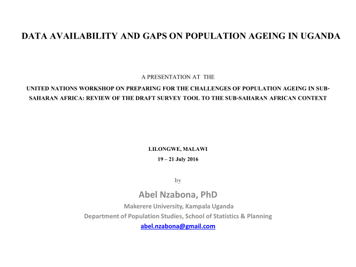 data availability and gaps on population ageing in uganda